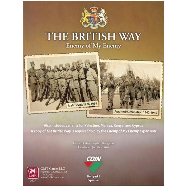 GMT: The British Way: Enemy of My Enemy