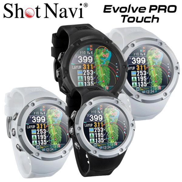 ShotNavi（ショットナビ） ゴルフ Evolve Pro Touch エヴォルブ プロ