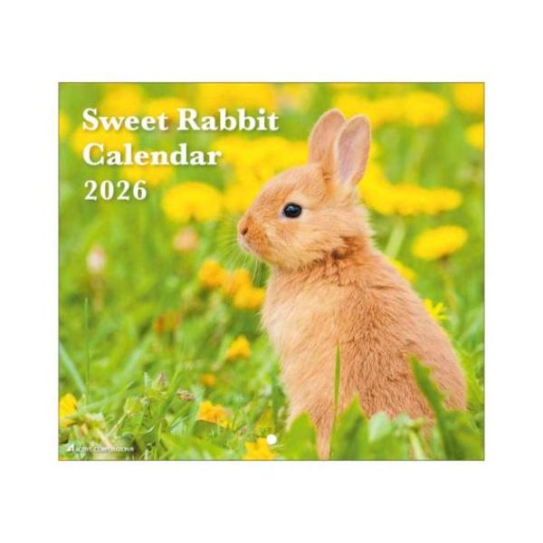 「動物/アニマル」 壁掛けカレンダー2026年 Sweet Rabbit 2026 Calendar うさぎ アクティブコーポレーション スケジュール 令和8年暦 癒し系ペットとして大人気「ウサギ」2026年カレンダー 近年、ペットとして人...