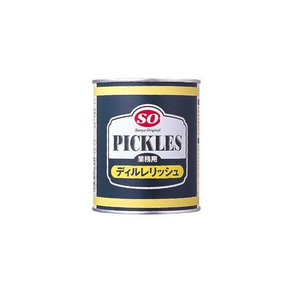 讃陽食品工業 SO ディル ピクルス レリッシュ 業務用 825g 2号缶 ピクルス