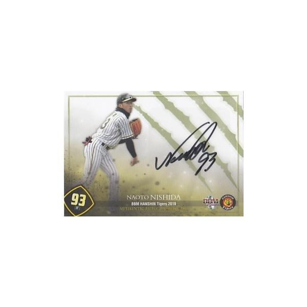 BBM 2018 阪神タイガース 西田直斗 /90 直筆サインカード : トレカ