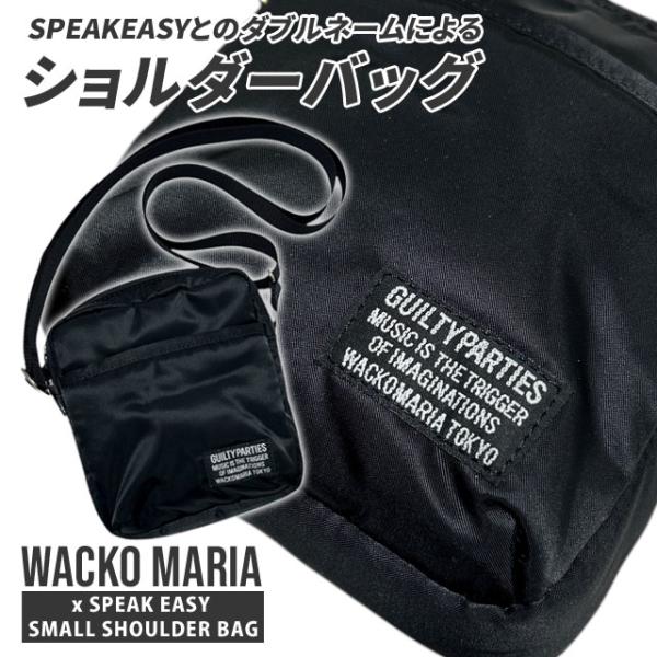 (2025新作)新品 ワコマリア WACKO MARIA 25FW SPEAK EASY / SMALL SHOULDER BAG ショルダー バッグ サコッシュ 25AW スピークイージー コラボレーション グッズ WACKO MARIA（ワコマリア） 新品 WACKO MARIA 25FW SPEAK EASY SMALL