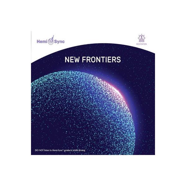 ヘミシンク CD New Frontiers （ニュー・フロンティア） 【正規品