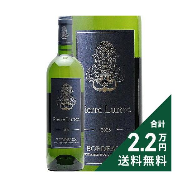 白ワイン ピエール リュルトン ボルドー ブラン 2023