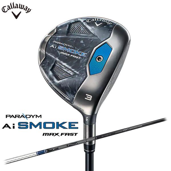 一部即納OK　Callaway　PARADYM Ai SMOKE MAX FAST フェアウェイウッド 日本仕様　TENSEI 40 for Callaway シャフト　キャロウェイ パラダイム スモーク