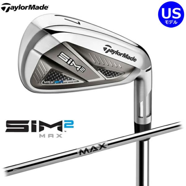 TaylorMade -テーラーメイド- SIM2 MAX アイアン US仕様 7本