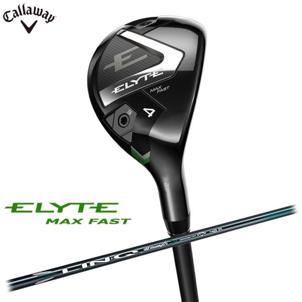 即納OK　Callaway　ELYTE MAX FAST ユーティリティー 日本仕様　LIN-Q GREEN 40 for Callaway シャフト　キャロウェイ エリート