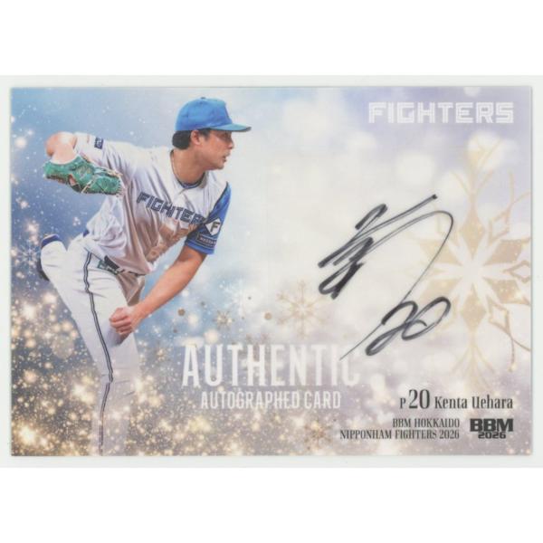 上原健太 2026 BBM 北海道日本ハムファイターズ 直筆サインカード 51/55