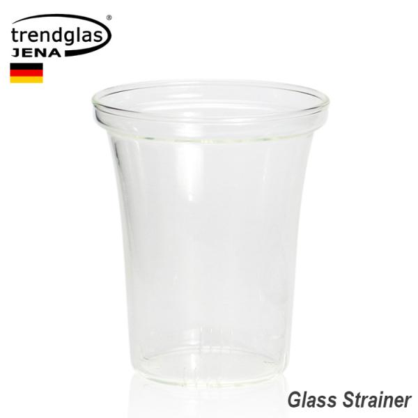 ストレーナー Trendglas-Jena Glass Glass Strainer トレンドグラスイエナ ガラスストレーナー C