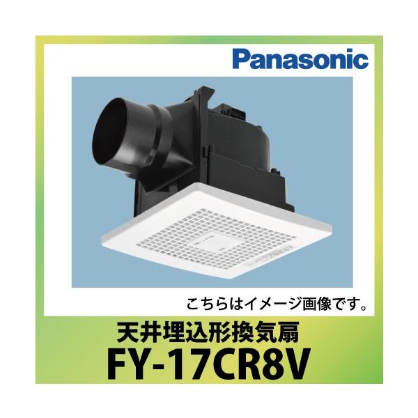 V䖄`C [o[Zbg^Cv pi\jbN Panasonic [FY-17CR8V] ^]` lZT[/t ᑛ`