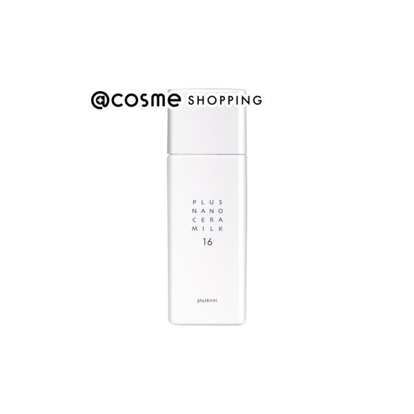 プラスキレイ プラスナノセラミルク16(本体/サラサラ) 60mL : アット