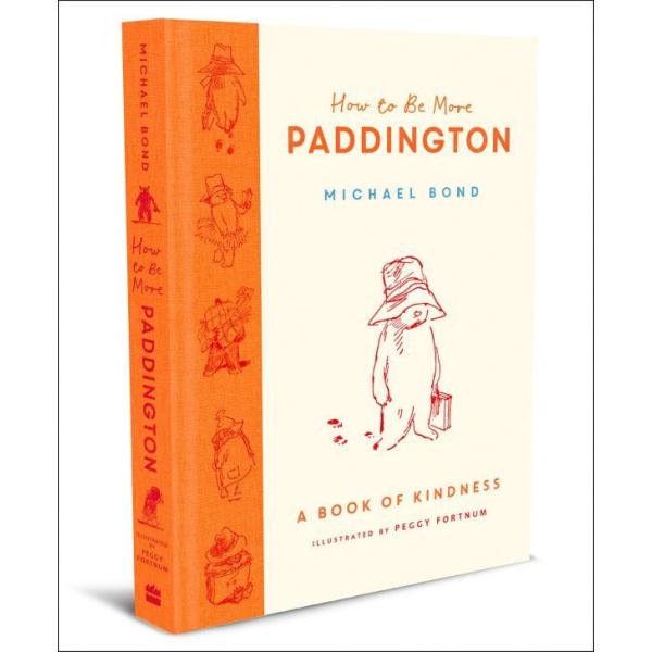 英語絵本 洋書 英語教材 HOW TO BE MORE PADDINGTON: A BOOK OF KINDNESS