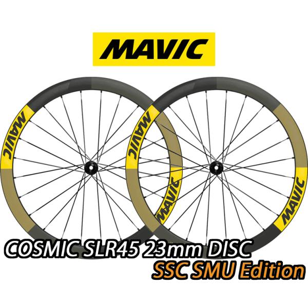 新品・国内正規品】 MAVIC 2025 COSMIC SLR 45 DISC 23mm SSC SMU F/R