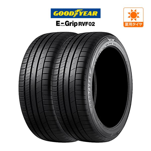 グッドイヤー E-Grip RVF02 225/60R17 99H 4本セット Efficient Grip 4本セット 225/60R17 99H グッドイヤー