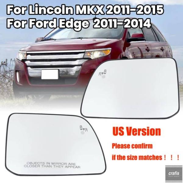 並行輸入品 フォード エッジ 2011-2014リンカーン MKX 2011-2015 US 仕様用サイドミラーガラスレンズヒーテッドドアミラーガラスレンズカー