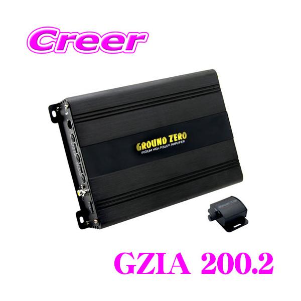 GROUND-ZERO（グラウンドゼロ） GROUND ZERO GZIA 200.2 2ch パワー