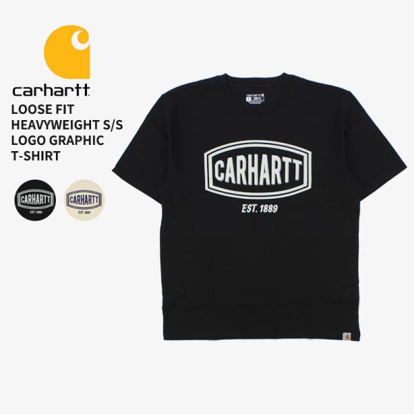 Carhartt カーハート Tシャツ LOOSE FIT HEAVYWEIGHT S/S LOGO Carhartt カーハート Tシャツ LOOSE FIT HEAVYWEIGHT S/S LOGO