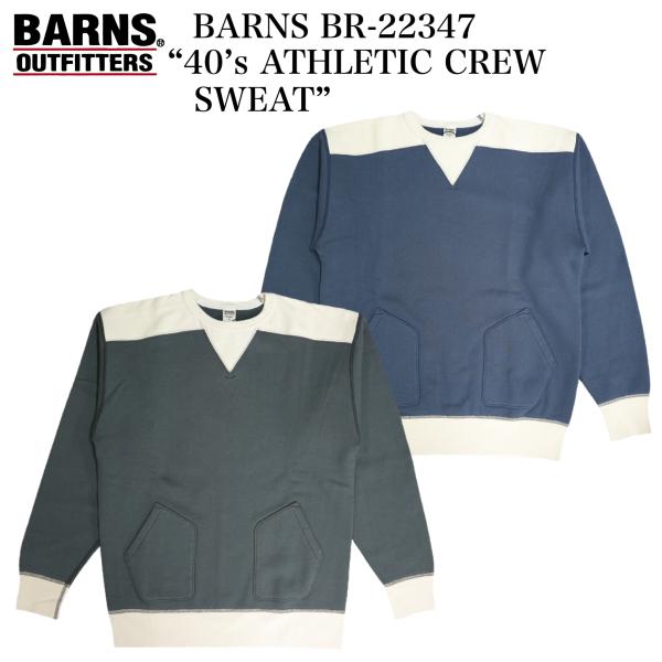 BARNS BR-22347 “40’s ATHLETIC CREW SWEAT”