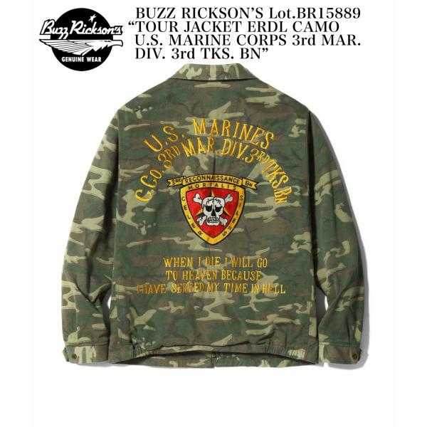 BUZZ RICKSON’S Lot.BR15889 “TOUR JACKET ERDL CAMO U.S. MARINE CORPS 3rd MAR. DIV. 3rd TKS. BN”
