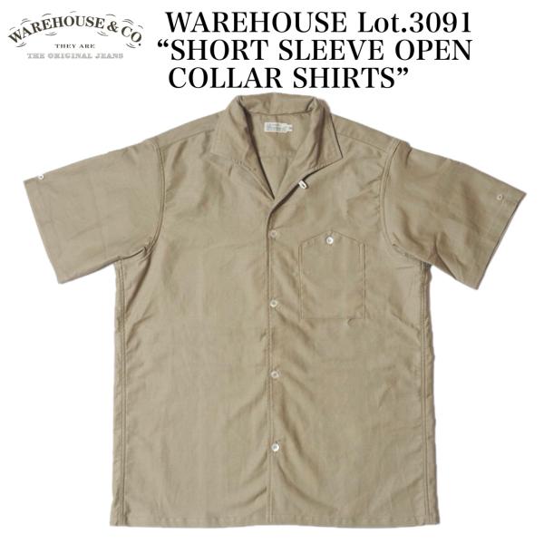 WAREHOUSE Lot 3091 “SHORT SLEEVE OPEN COLLAR SHIRTS”