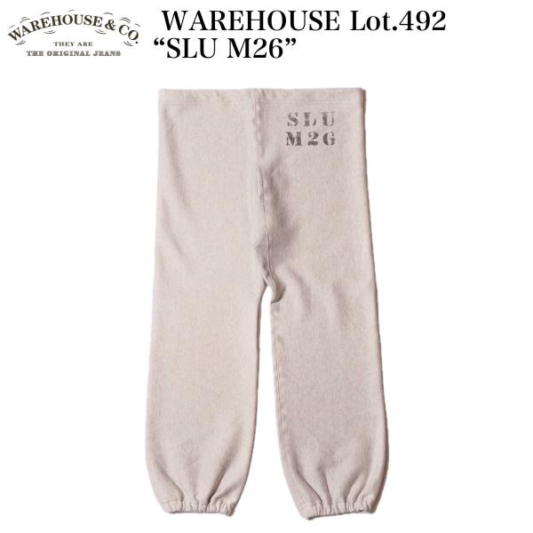 WAREHOUSE Lot.492 “SLU M26”