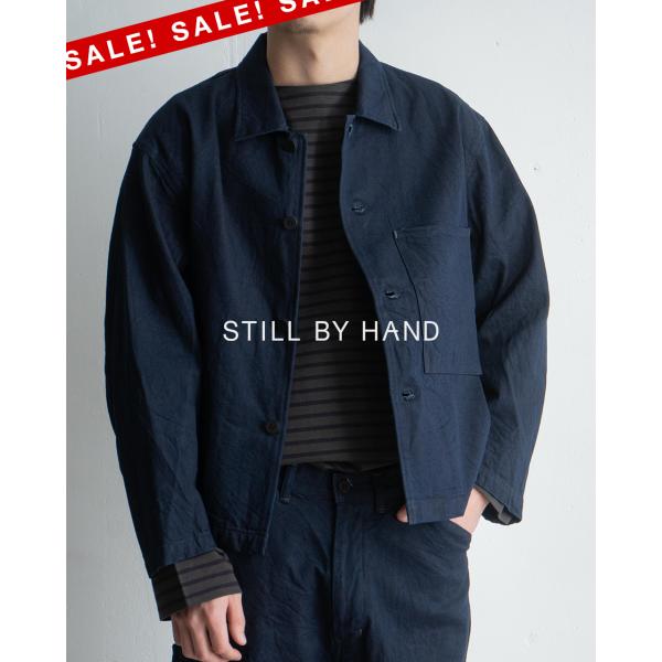 STILL BY HAND SALE！スティルバイハンド 11.5oz ジャケット デニム
