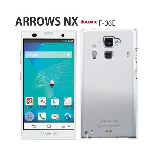arrows NX F-06E ケース クリア スマホ カバー F06E 透明ケース 