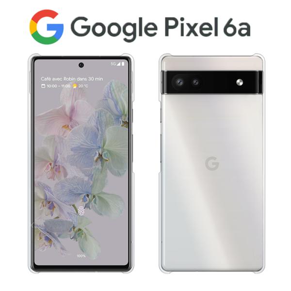 Google Pixel ピクセル6a ケース クリア スマホ カバー