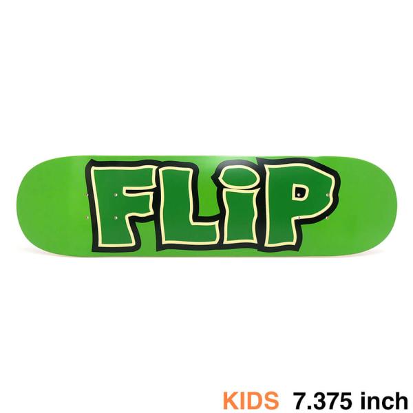 FLIP DECK フリップ デッキ（子供用） TEAM LTD MELTDOWN GREEN 7.375 スケートボード スケボー