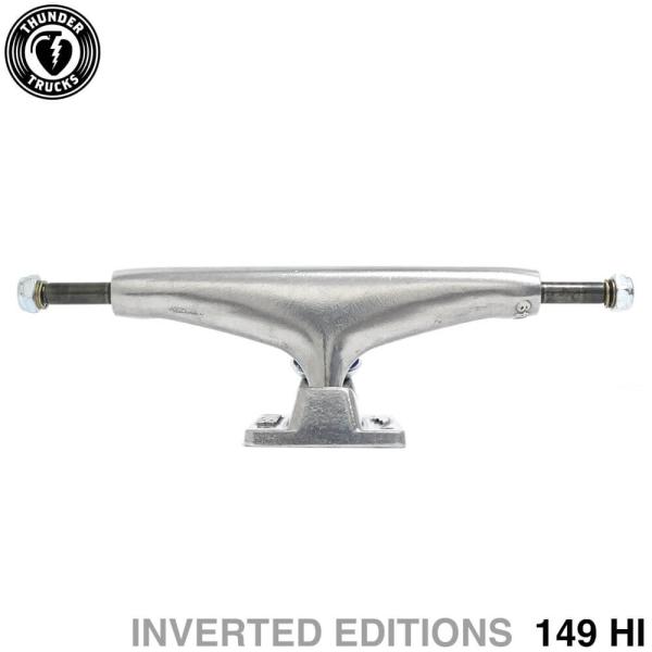 THUNDER TRUCK サンダー トラック INVERTED EDITIONS 149 HI シルバー スケートボード スケボー