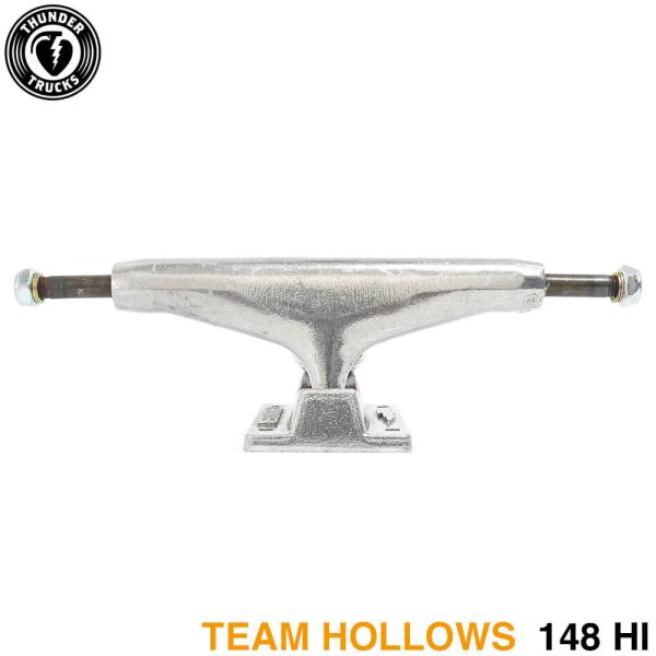 スケートボード Thunder Truck 148 Hollow THUNDER TRUCK サンダー トラック TEAM HOLLOWS 148 HI シルバー