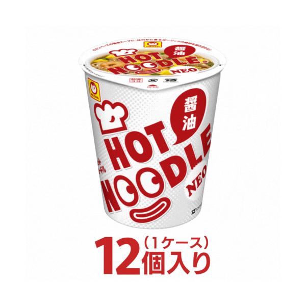 マルちゃん  ホットヌードル NEO 醤油 12個入 1ケース 東洋水産 カップ麺 HOTヌードル ラーメン