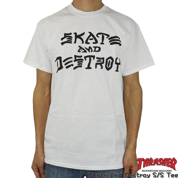 スラッシャー　SAD member SKATE and DESTROY Tシャツ THRASHER/スラッシャー】SKATE AND DESTROY TEE(UN)（Tシャツ