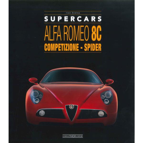 ALFA ROMEO 8C : Competizione - Spider