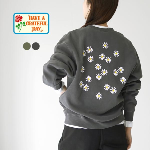 HAVE A GRATEFUL DAY（ハブアグレイトフルデイ） クルー スウェット