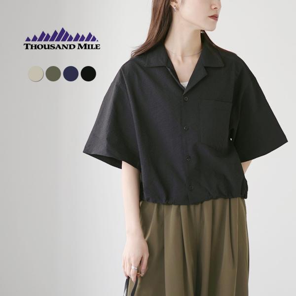 THOUSAND MILE（サウザンドマイル） ショートスリーブシャツ シア