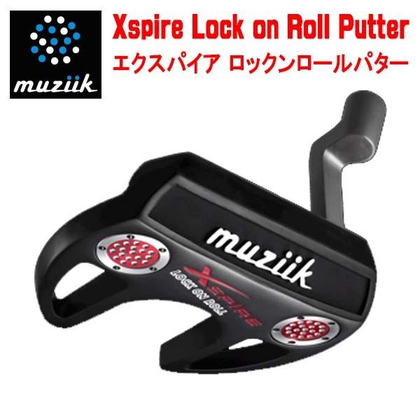 【パター・受注生産】ムジーク エクスパイア ロックンロールパター muziik（ムジーク） エクスパイア ロックンロールパター muziik Xspire