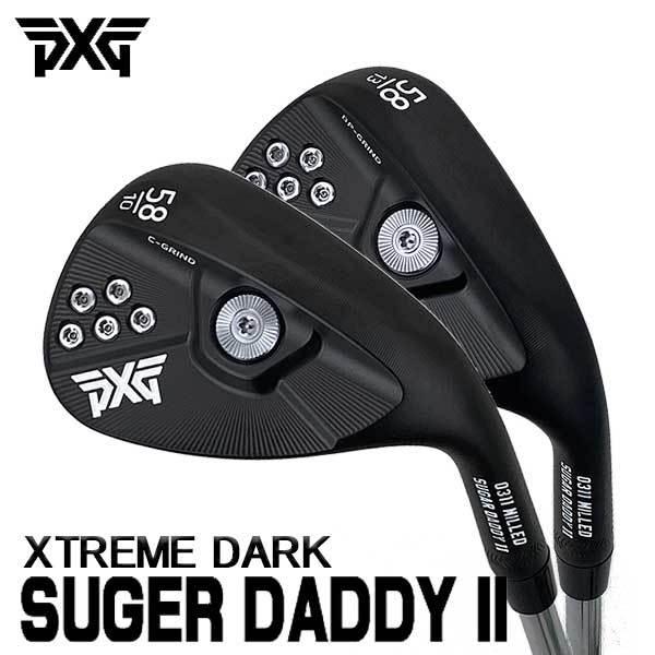 PXG シュガーダディ2 エクストリームダーク ウエッジ Sugar PXG シュガーダディ2 エクストリームダーク ウエッジ Sugar