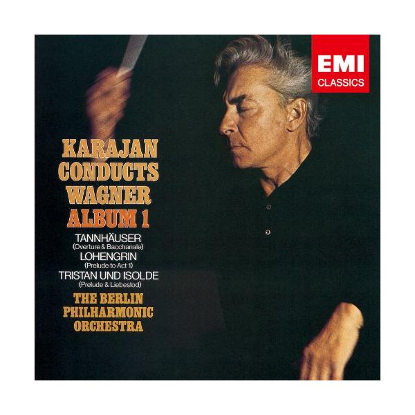 カラヤン・コンダクツ・ワーグナー： 管弦楽曲集1［CD］ カラヤンコンダクツワーグナー：管弦楽曲集1/カラヤン