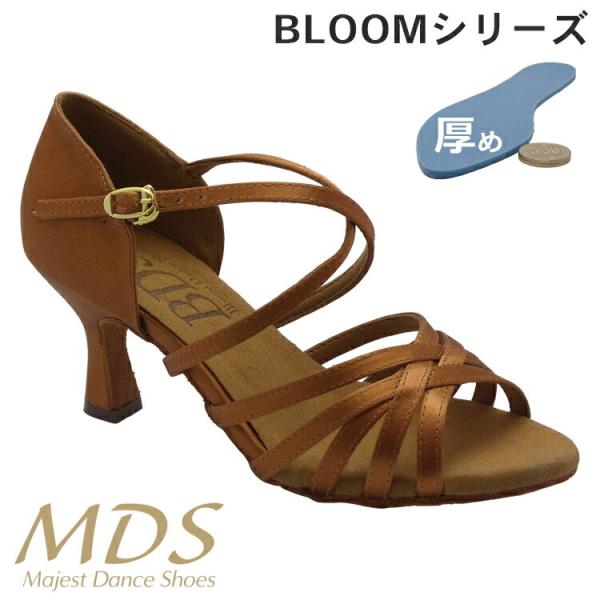 ●色　：　 ブラウン●素材　：　サテン織（布地）　靴底 バックスキン『MDS』 BLOOMシリーズの女性用ラテンシューズインソールは厚めの中敷きを使用。表面は滑りにくい素材を採用しています。サイズ感はMDSブランドの日本製モデルとほぼ同等で...