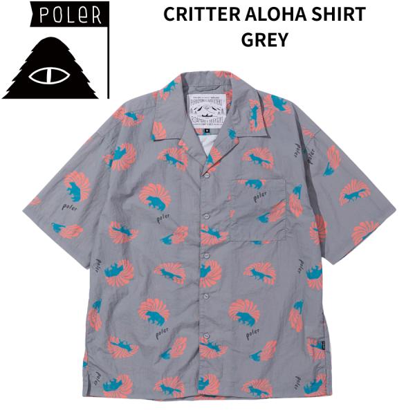 POLER アロハシャツ CRITTER ALOHA SHIRT ポーラー メンズ 半袖 開襟 オープンカラー 総柄 リゾート アウトドア キャンプ