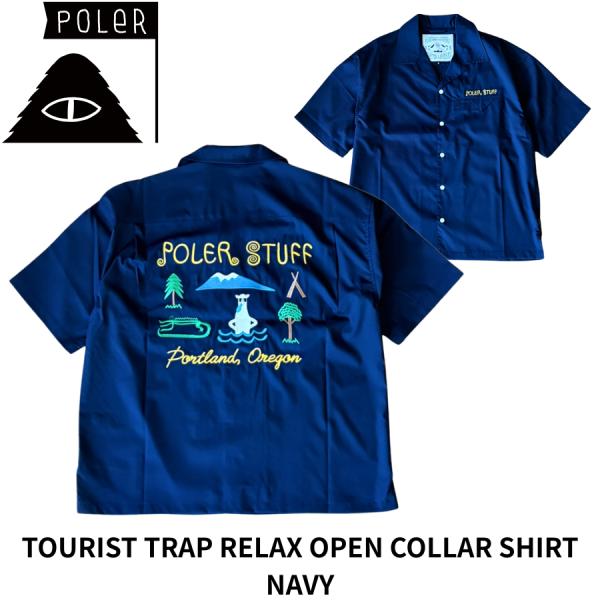 POLER ポーラー TOURIST TRAP RELAX OPEN COLLAR SHIRT 半袖 シャツ メンズ 総柄 開襟 オープンカラー レーヨン アウトドア キャンプ 261MCV0016
