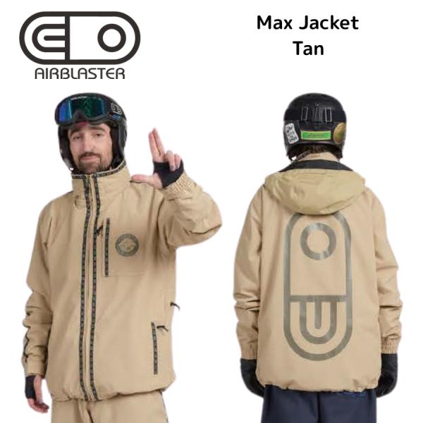 AIRBLASTER 25/26 Max Jacket Tan スノーボードジャケット エアブラスター マックスジャケット タン マックスワービントン 爆買