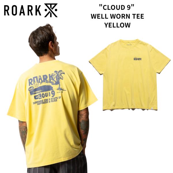 ROARK ロアーク CLOUD 9 WELL WORN TEE メンズ Tシャツ 半袖 プリントT グラフィックT コットン 綿100 ウォッシュ加工 イエロー RTJM1221