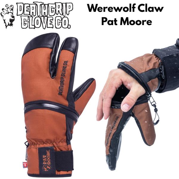 DEATHGRIP GLOVE CO. Werewolf Claw Pat Moore デスグリップグローブ ウェアウルフクロー パットムーア 本革防水グローブ Hipora PrimaLoft 170g