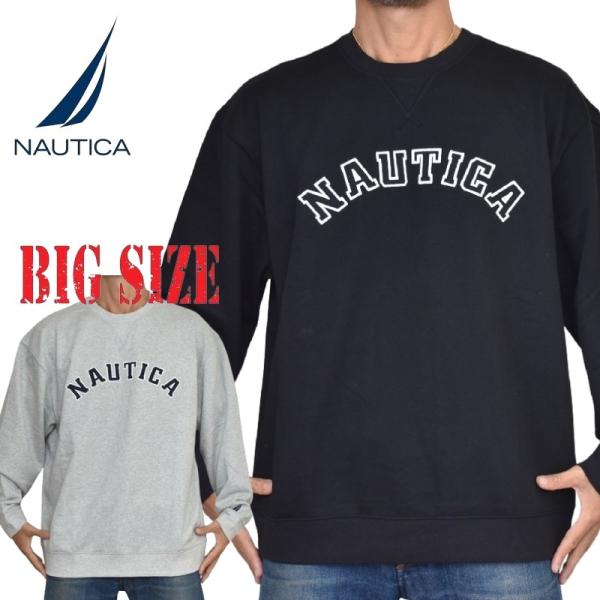 SALE 大きいサイズ メンズ NAUTICA ノーティカ クルーネック スウェットシャツ トレーナー アーチロゴ刺繍 裏起毛 XL XXL XXXL