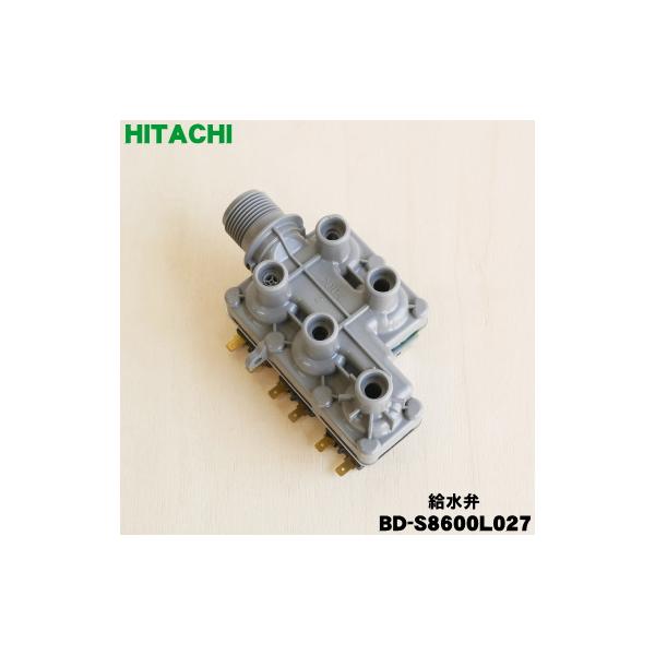 日立（HITACHI） BD-S8600L027 洗濯機 用の 給水弁 ☆ : でん吉Yahoo