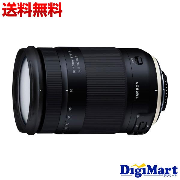 タムロン TAMRON 18-400mm F/3.5-6.3 Di II VC HLD (Model B028 