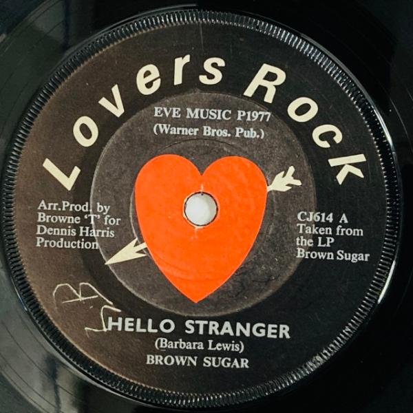 BROWN SUGAR / HELLO STRANGER (7インチシングル)