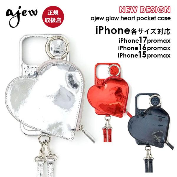 ajew（エジュー） 【iPhoneProMax対応】 ajew glow heart pocket case